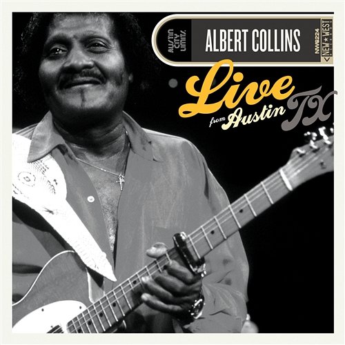 Live from Austin, TX Albert Collins