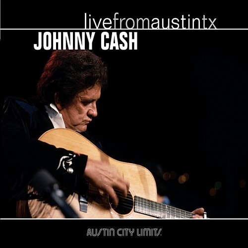 Live From Austin TX Johnny Cash