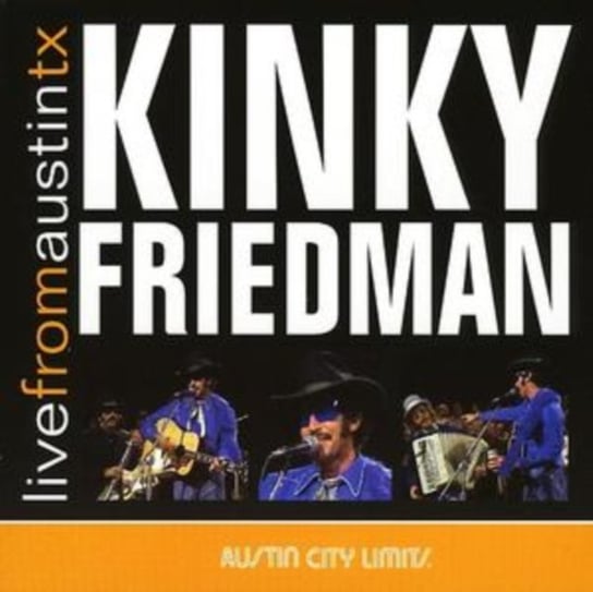 Live from Austin, Tx Kinky Friedman