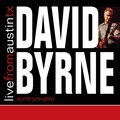 Live from Austin, TX: David Byrne David Byrne