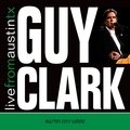 Live from Austin, TX: Guy Clark Guy Clark