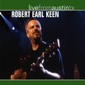 Live from Austin, TX: Robert Earl Keen Robert Earl Keen