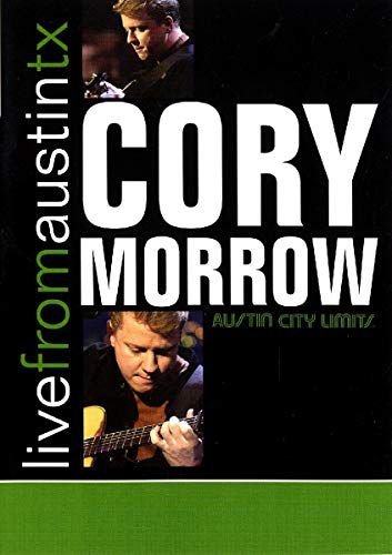Live From Austin Tx soundtrack (Cory Morrow) Morrow Cory