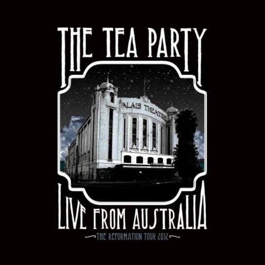 Live from Australia The Tea Party