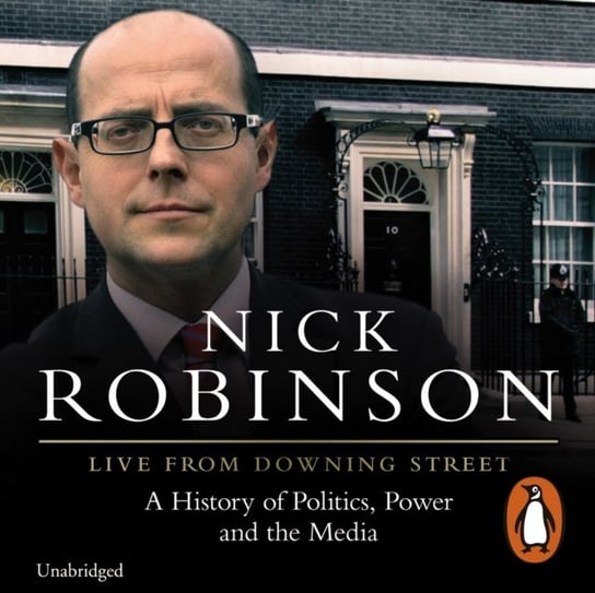 Live From Downing Street Robinson Nick