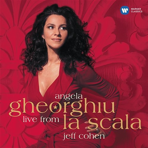 Live from La Scala Angela Gheorghiu