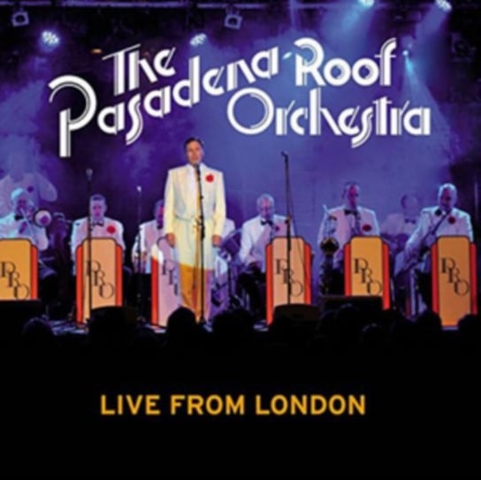 Live From London Pasadena Roof Orchestra