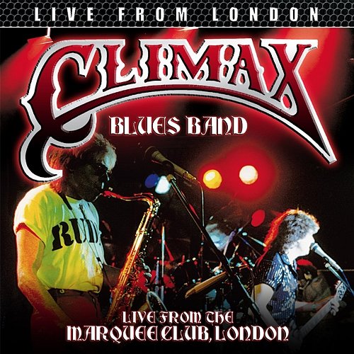 Live From London Climax Blues Band