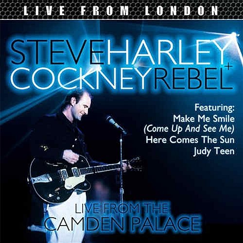 Live From London Steve Harley & Cockney Rebel