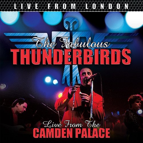 Live From London The Fabulous Thunderbirds