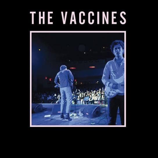 Live From London (Limited Edition) The Vaccines