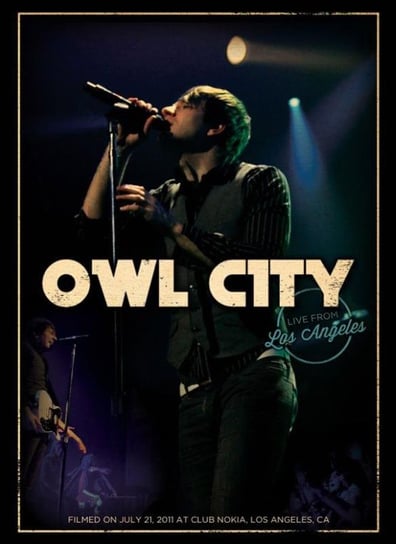 Live From Los Angeles Owl City