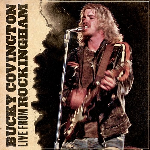 Live From Rockingham - EP Bucky Covington