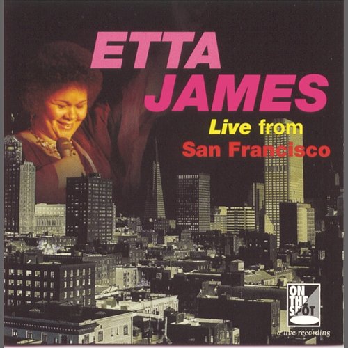 Live From San Francisco Etta James