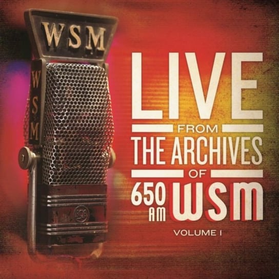 Live From The Archives Of 650am WSM Various Artists