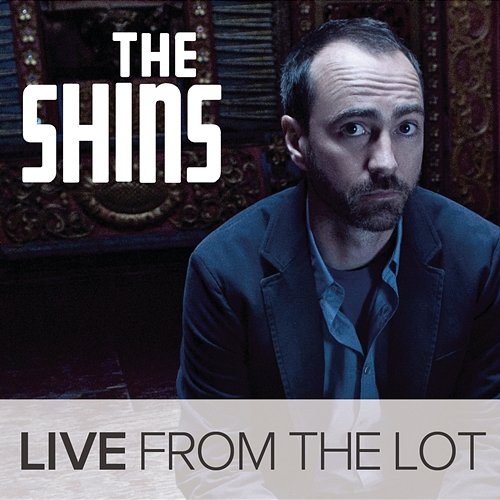 Live From The Lot The Shins
