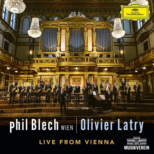 Live From Vienna phil Blech Wien, Olivier Latry, Anton Mittermayr
