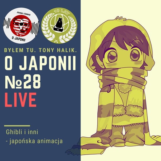 LIVE: Ghibli i inni - japońska animacja - O Japonii - podcast Sokołowska Joanna, Rzentarzewski Konrad