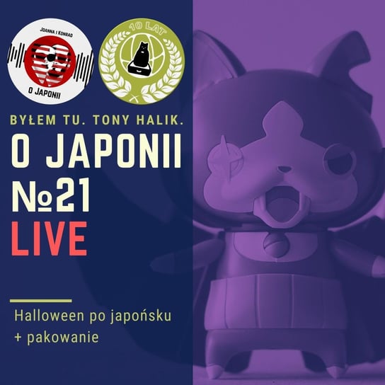 LIVE: Halloween po japońsku + pakowanie - O Japonii - podcast Sokołowska Joanna, Rzentarzewski Konrad