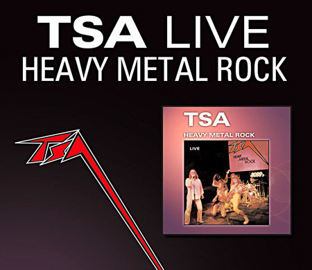 Live: Heavy Metal Rock TSA