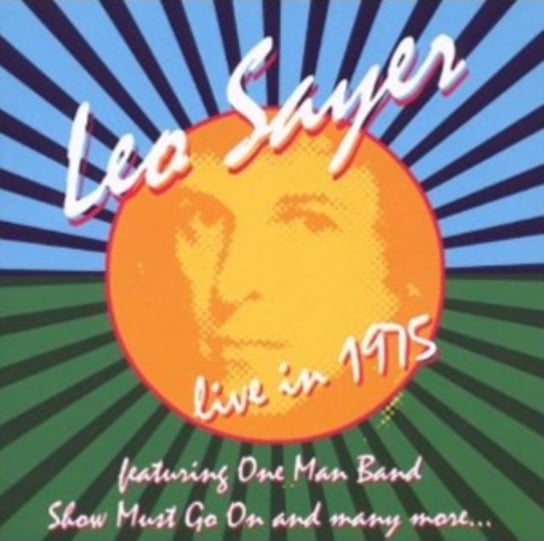 Live in 1975 Sayer Leo