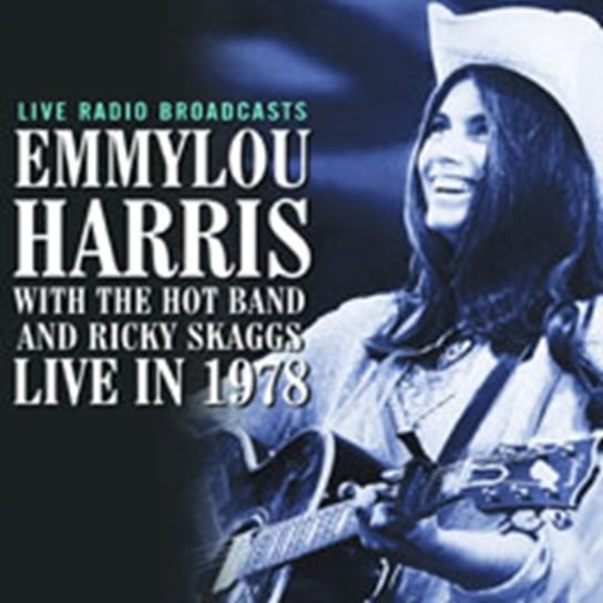 Live In 1978 Emmylou Harris