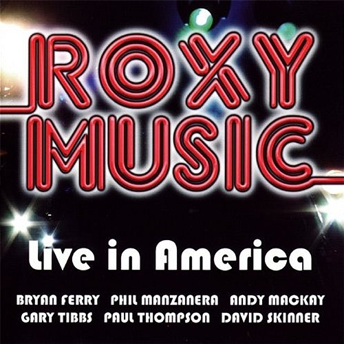 Live In America Roxy Music