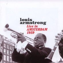Live In Amsterdam 1959 (Bonus Tracks) Louis Armstrong