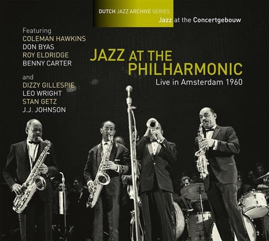 Live In Amsterdam 1960 -Jazz At the Concertgebouw Jazz At The Philharmonic