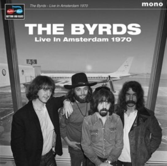 Live in Amsterdam 1970 the Byrds