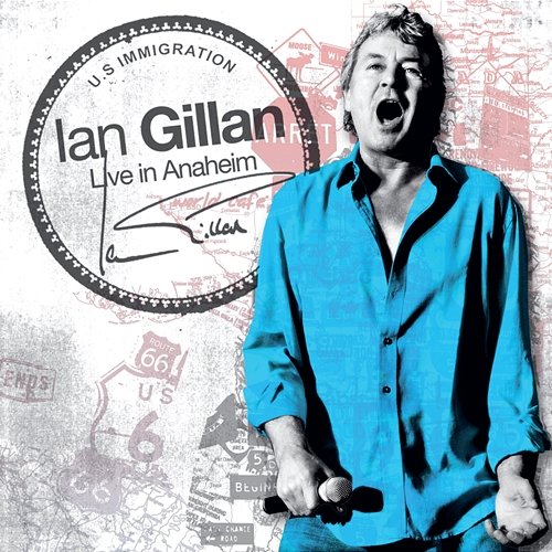 Live in Anaheim Ian Gillan