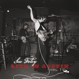 Live In Austin Volume 1, płyta winylowa Foley Sue