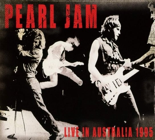 Live In Australia 1995 Pearl Jam