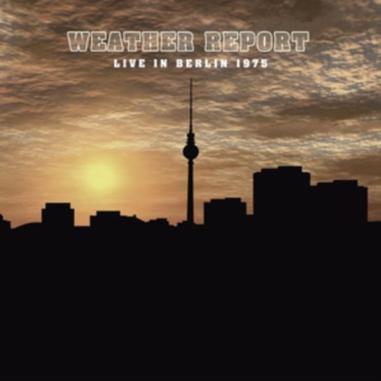 Live In Berlin 1975, płyta winylowa Weather Report