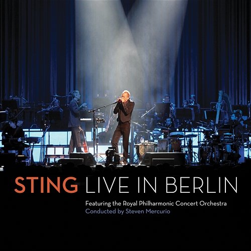 Englishman In New York Sting feat. Branford Marsalis, The Royal Philharmonic Concert Orchestra, Steven Mercurio