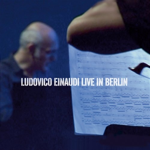 Live In Berlin Ludovico Einaudi