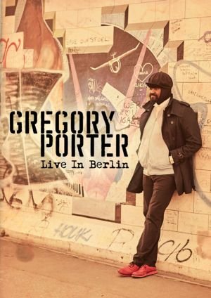 Live In Berlin Porter Gregory
