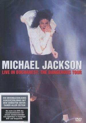 Live in Bucharest: The Dangerous Tour Jackson Michael