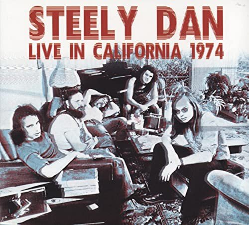 Live In California 1974 Steely Dan