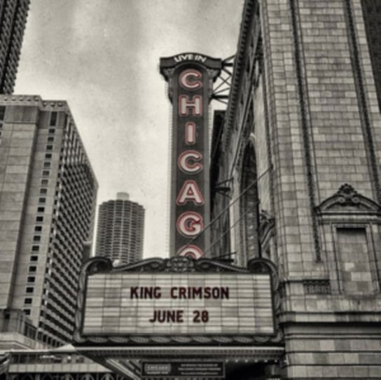 Live In Chicago June 28th 2017 King Crimson