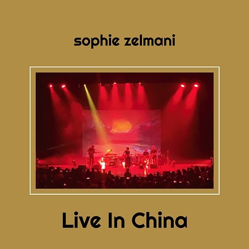 Live In China Sophie Zelmani