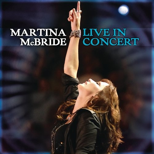 Live In Concert Martina McBride
