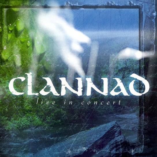 Live In Concert Clannad