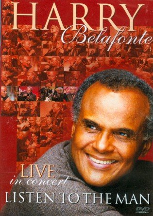 Live In Concert: Listen To The Man Belafonte Harry