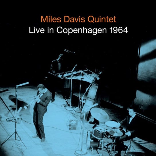 Live In Copenhagen 1964 Davis Miles, Shorter Wayne, Hancock Herbie, Carter Ron, Williams Tony