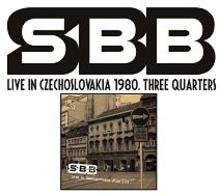 Live in Czechoslovakia 1980 Three Quarters SBB
