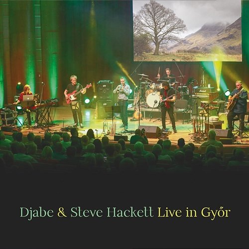 Live In Győr Djabe & Steve Hackett