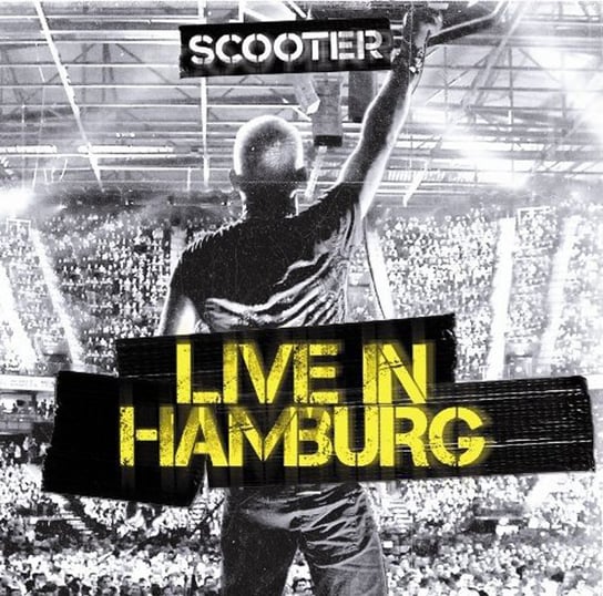 Live In Hamburg - 2010 Scooter