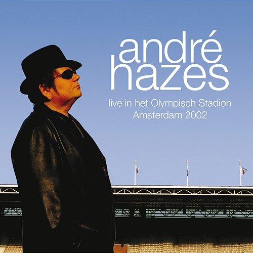 Live In Het Olympisch Stadion 2002 André Hazes