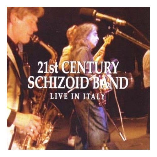 Live in Italy 21 Century Schizoid Band